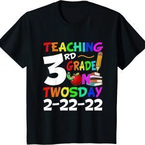 February 3rd 2022 2-22-22 School Rainbow Happy Twosday 2022 Classic Shirt