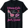 February Queen I Am Who I Am Your Approval Isn't Needed 2022 Shirt