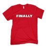 Finally GA Classic Shirt