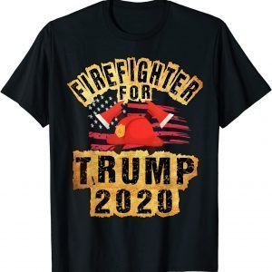 Firefighters For Trump Re-Elect Trump Gift T-Shirt