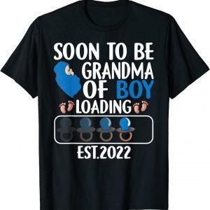 First Time Grandma Of Boy Soon To Be Grandma Est 2022 Limited Shirt