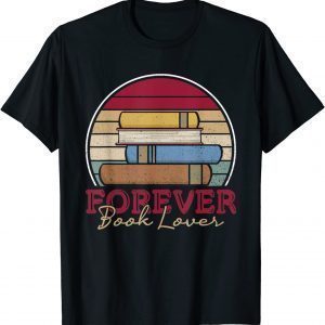 Forever Booklover Librarian Book Addict Classic Shirt