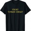 Front Toward Enemy Shirt Veterans Warrior Military 2022 Shirt