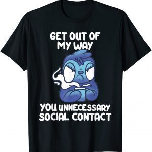 Geh mir aus dem Weg du unnötiger Sozialkontakt, Sloth 2022 Shirt