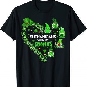 Gnome St Patricks Day Shenanigans With My Gnomies Shamrock T-Shirt