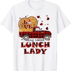 Gnome Vintage Truck Love Being Lunch Lady Valentines Day 2022 Shirt