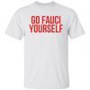 Go Fauci yourself 2022 shirt