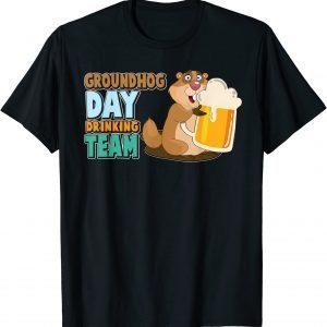 Groundhog Day Drinking Matching Team Party Beer Lover Classic Shirt