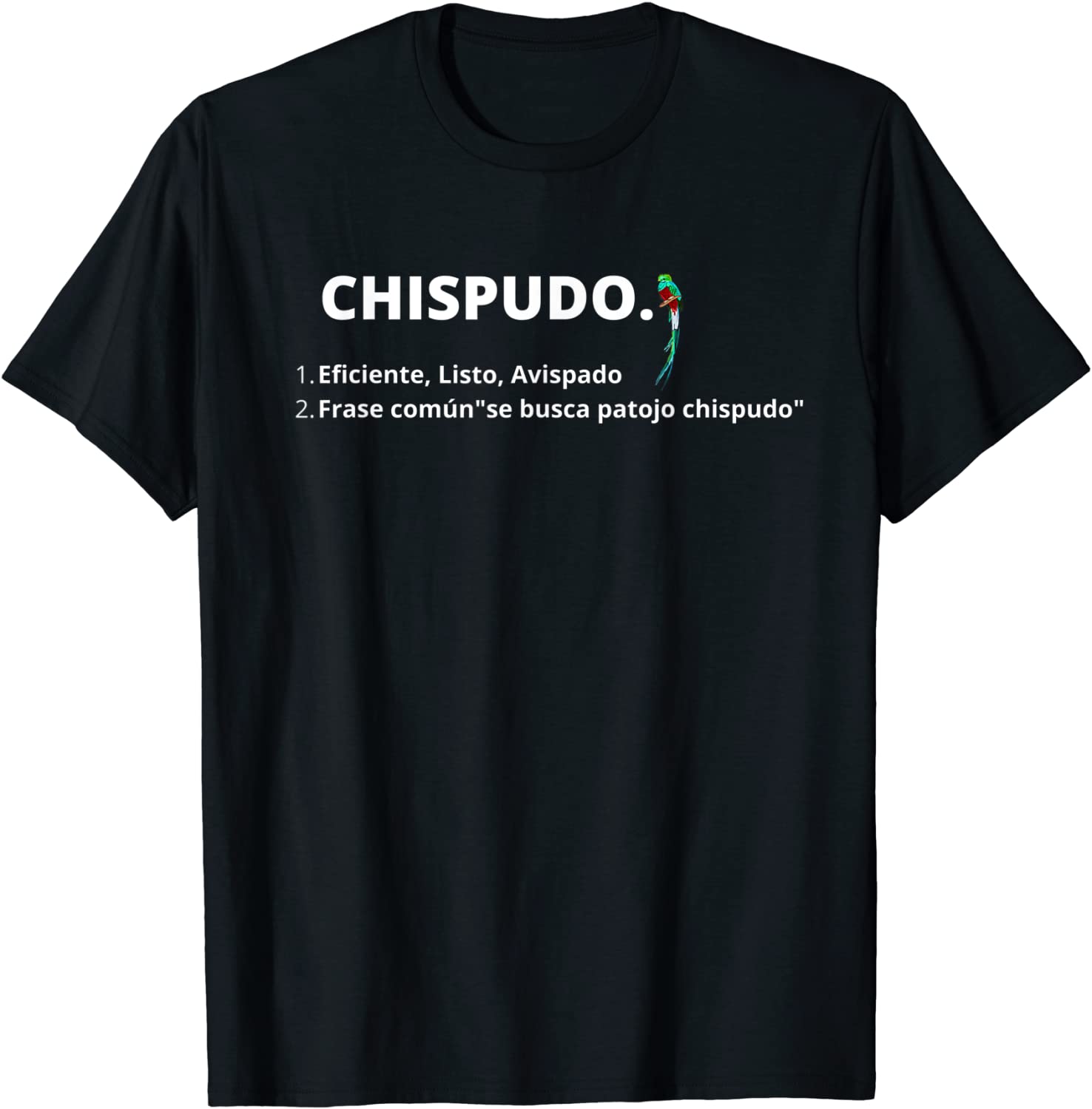 Guatemala Chapin Chispudo Unisex Shirt