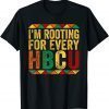 HBCU Black History Month I'm Rooting For Every HBCU 2022 T-Shirt