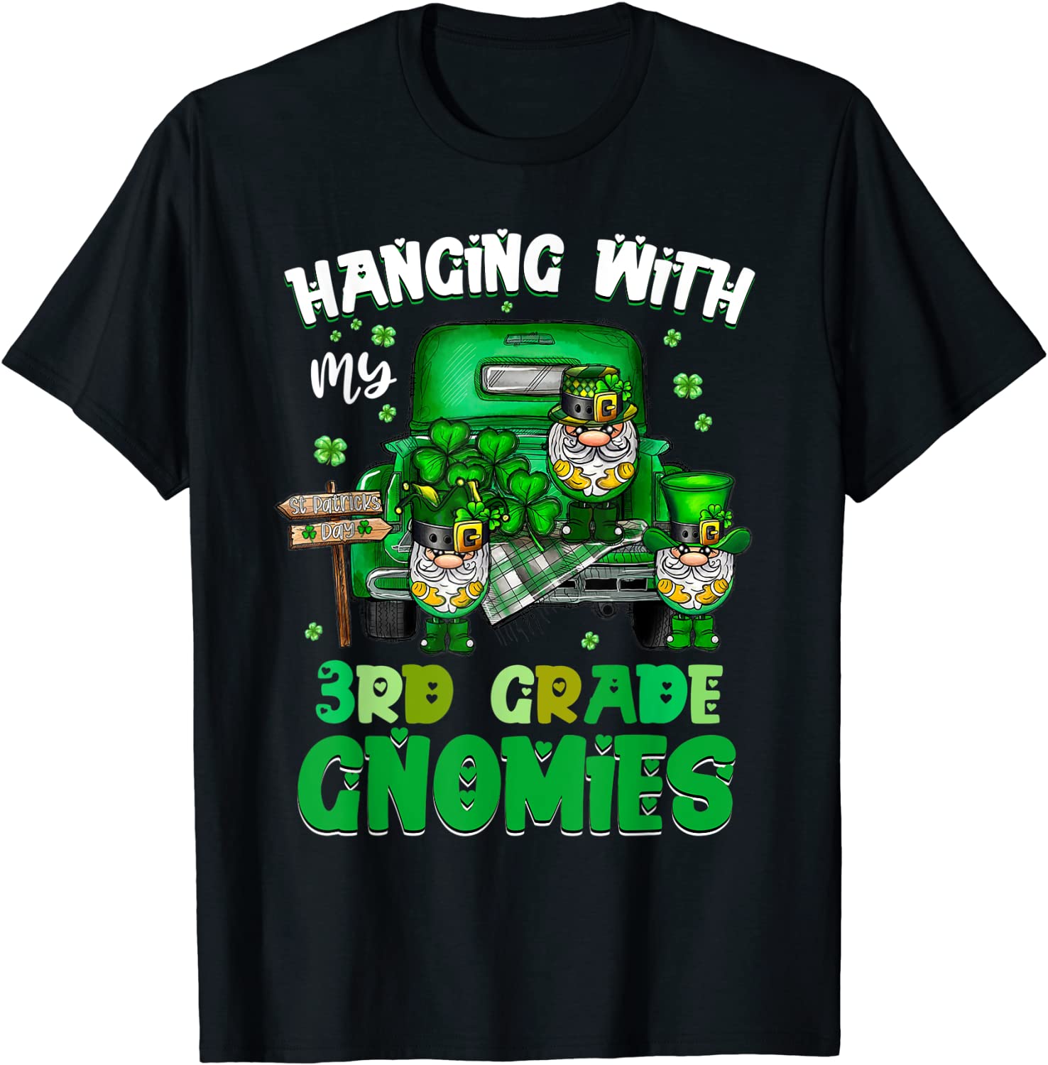 Hanging With My 3rd Grade St Patricks Day Teacher Limited Shirt