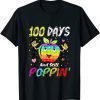 Happy 100 Days Of School And Still Poppin 100th Day Pop It Gift Shirt