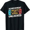 Happy 100th Day Of School Achievement Unlocked Video Game Classic Shirt