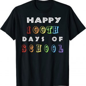 Happy 100th Day of School Teacher Student 2022 Shirt