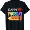 Happy 2-22-22 Twosday Tuesday February 22nd 2022 School Classic Shirt