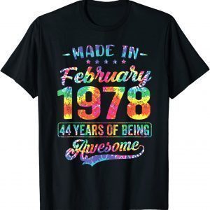 Happy 44th Birthday Decoration Made In February 1978 Classic Shirt
