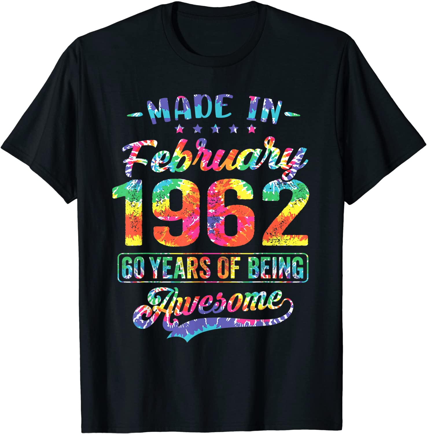 Happy 60th Birthday Decoration Made In February 1962 Limited T-Shirt