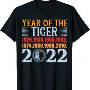 Happy New Year 2022 Year Of The Tiger Eve Party Supplies 2022 Shirt