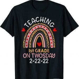 Happy Twosday 2-22-22 Teaching 1St Grade On Twosday Teacher Limited Shirt