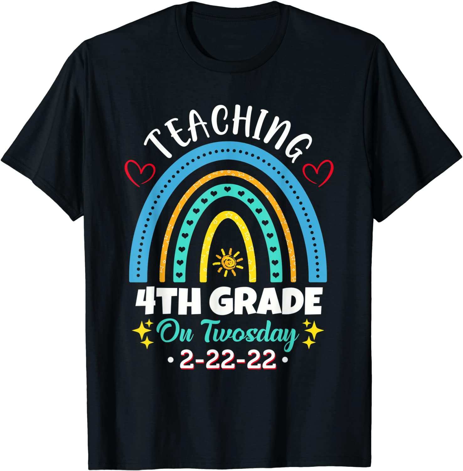 Happy Twosday 2-22-22 Teaching 4th Grade On Twosday Teacher Classic Shirt