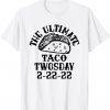 Happy Twosday 2022 February 2-22-22 School Taco Twosday 2022 T-Shirt