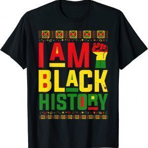 I Am Black History Month African Afro American Pride Classic Shirt