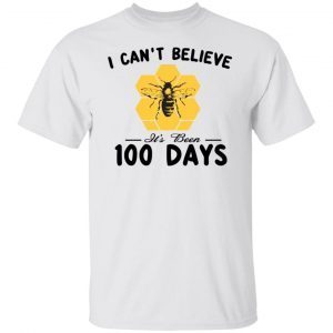 I Can’t Believe It’s Been 100 Days Of School Classic Shirt