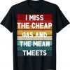I Cheap Gas And Mean Tweets Pro Trump 2022 Limited Shirt