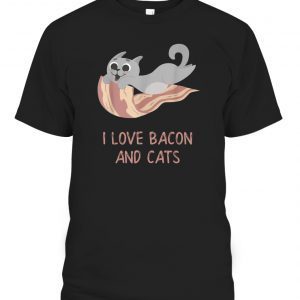 I Love Bacon And Cats Gift Shirt