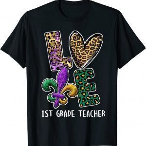 I Love Mardi Gras 1st Grade Teacher Plaid Leopard Gift Shirt