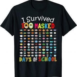 I Survived 100 Masked Days Of School 100 Masks 2022 Limited T-Shirt