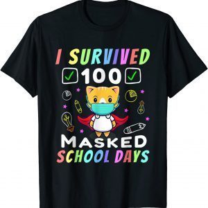 I Survived 100 Masked School Days 10I Survived 100 Masked School Days 100th Day T-Shirt0th Day T-Shirt