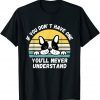 If You Don't Have One You'll Never Understand French Bulldog 2022 Shirt