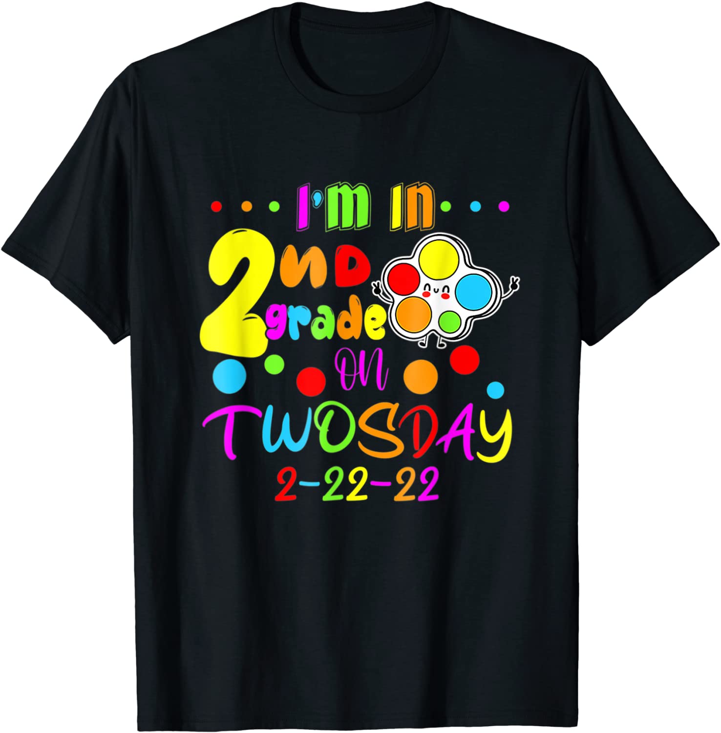 I'm In 2nd Grade On Twosday 2-22-22 February 22nd, 2022 Classic Shirt