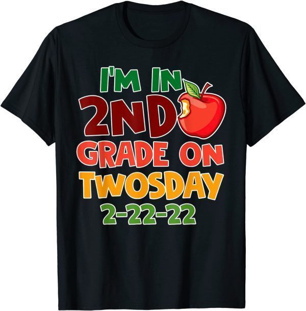 I'm In 2nd Grade On Twosday 2-22-22 February 22nd Teaching Official Shirt