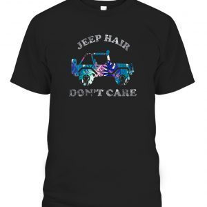 Jeep Hair Don’t Care Four Wheeling Limited Shirt