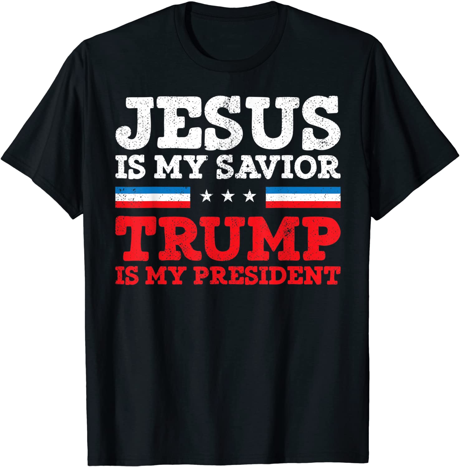 Jesus Is My Savior Trump Is My President 2020 Election T-Shirt