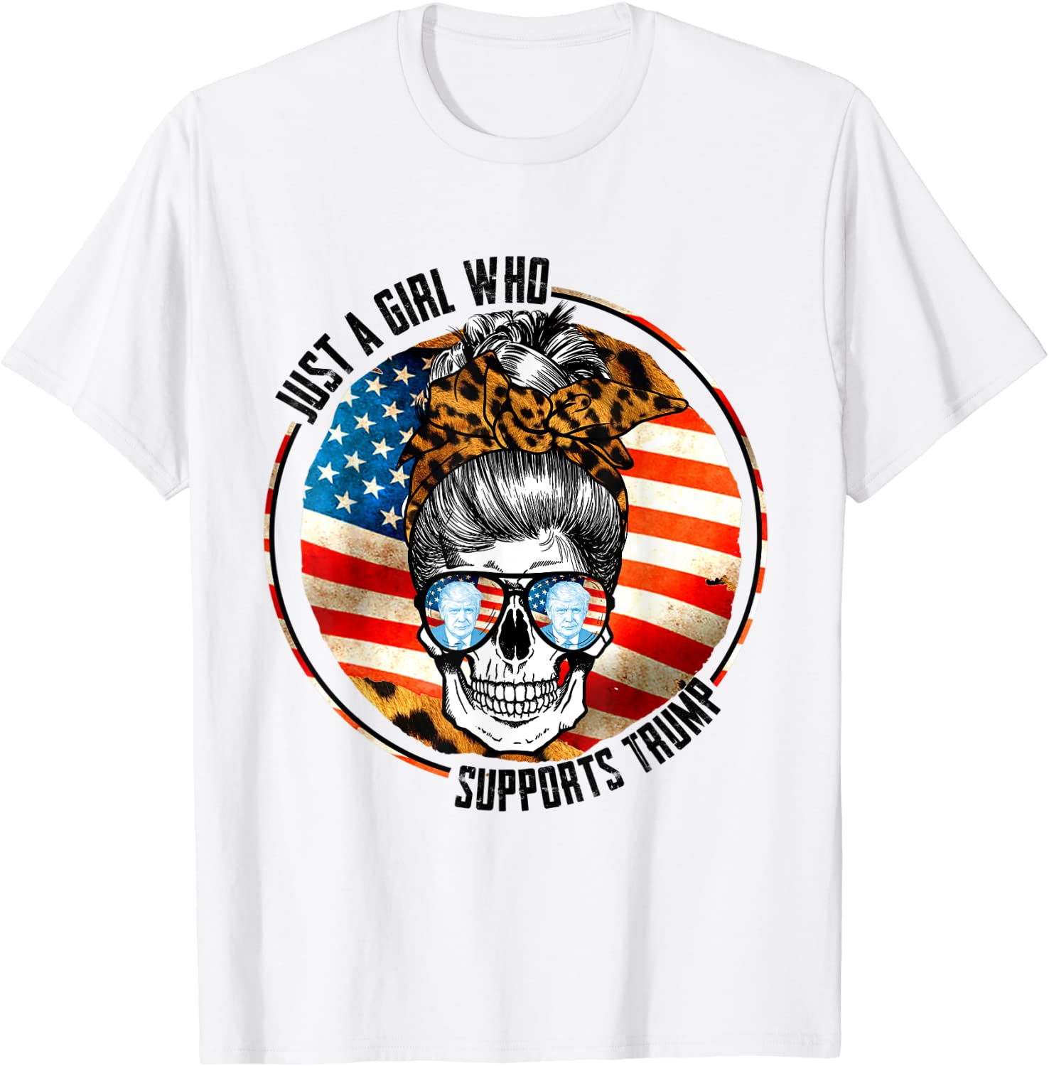 Just A Girl Who Loves Trump Messy Bun Skull Vintage US Flag 2022 Shirt
