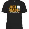 Just In ,Baby Limited Shirt