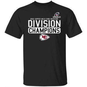 Kansas City Chiefs 2022 Super Wild Card Division Champions Unisex shirt