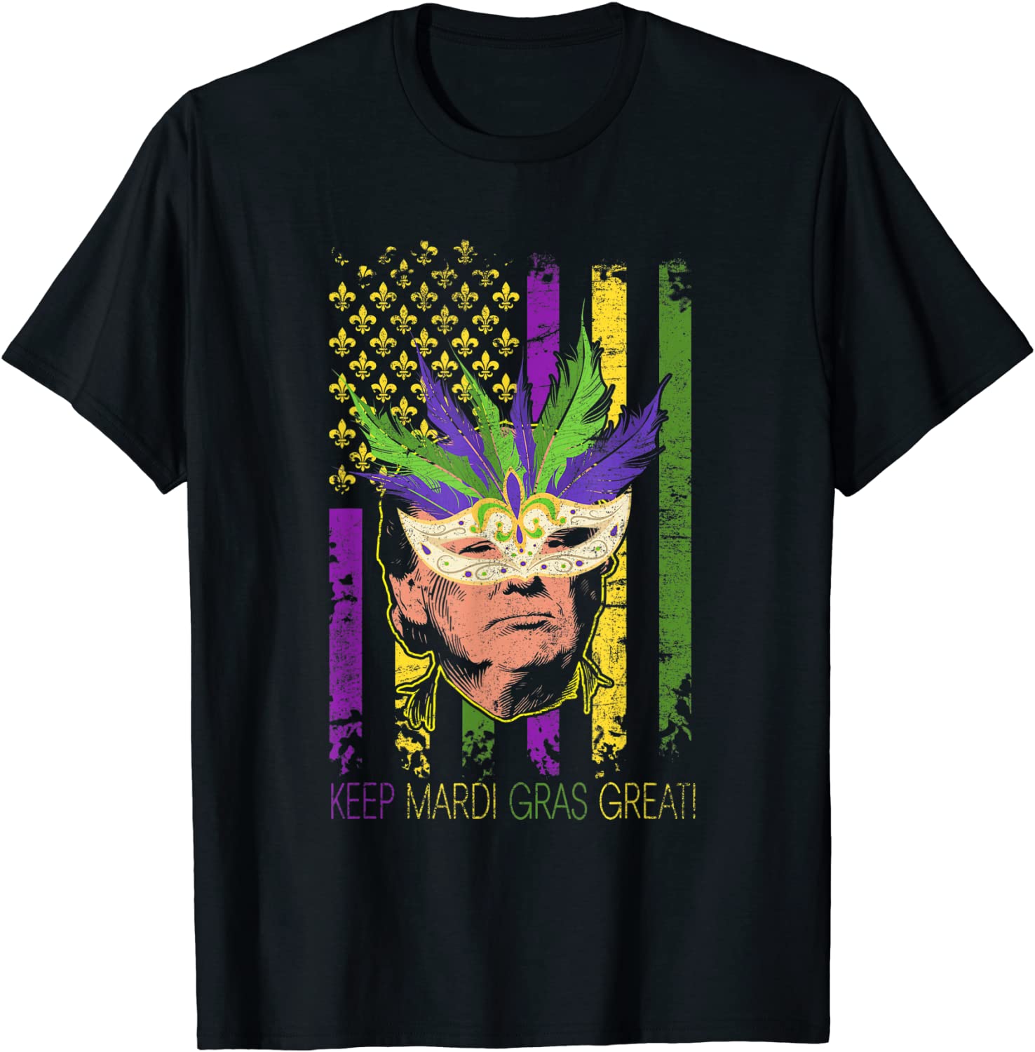 Keep Mardi Gras Great Trump Mardi Gras 2022 USA Flag Limited T-Shirt