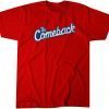 L.A. Comeback Classic Shirt