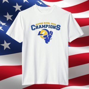 LA Rams Champs Super Bowl LVI Shirt