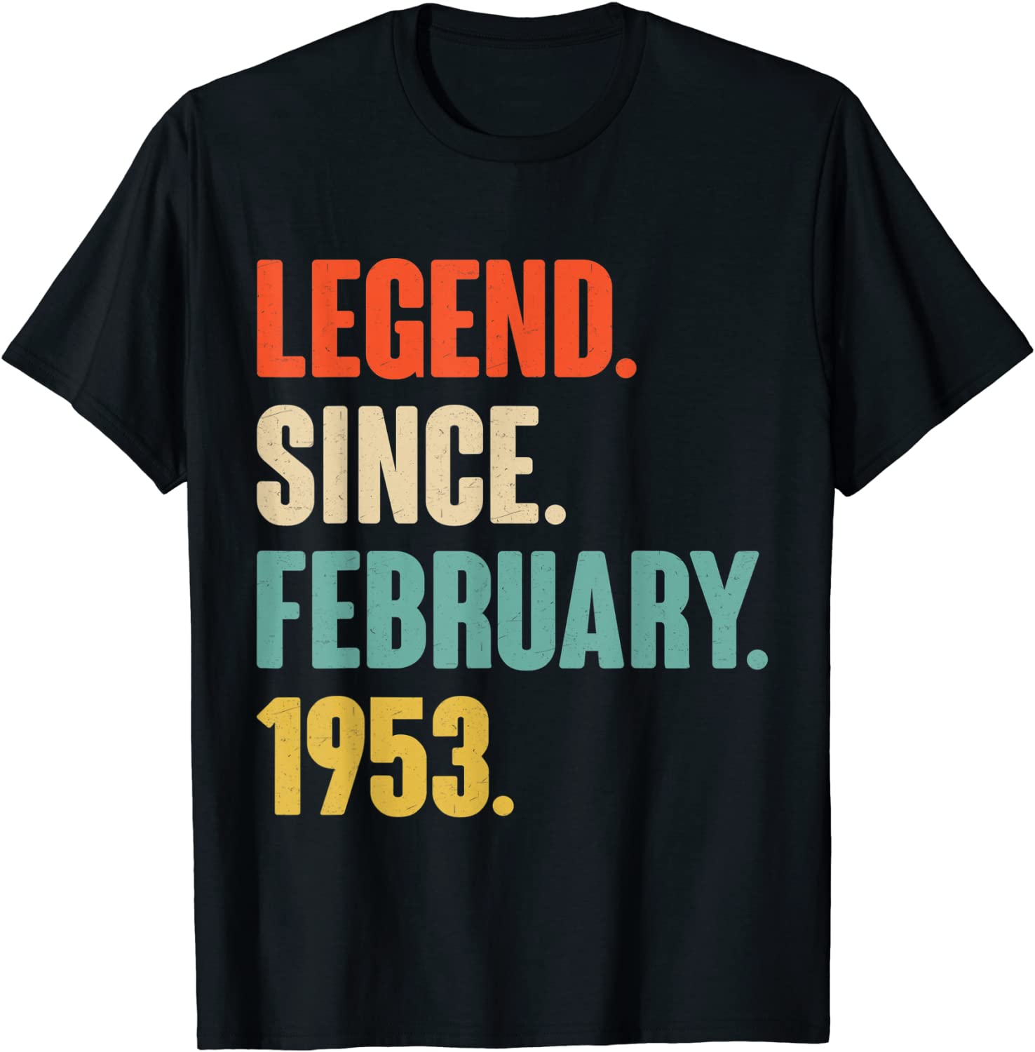 Legend Since February 1953 69 Year Old 69th Birthday Gift Shirt