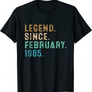 Legend Since February 1985 37Th Birthday 37 Years Old Gift Shirt
