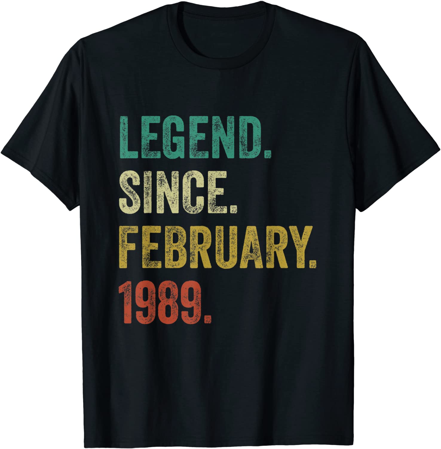 Legend Since February 1989 33Th Birthday 33 Years Old T-Shirt