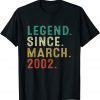 Legend Since March 2002 20Th Birthday 20 Years Old Limited Shirt