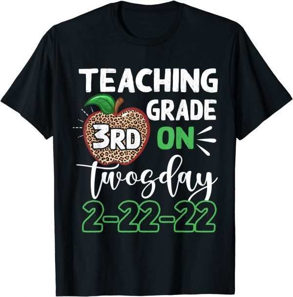 Leopard Teaching 3rd Grade On Twosday 2-22-22 Teacher Gift Shirt