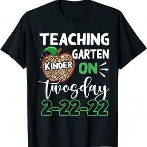 Leopard Teaching Kindergarten On Twosday 2-22-22 Teacher Classic Shirt