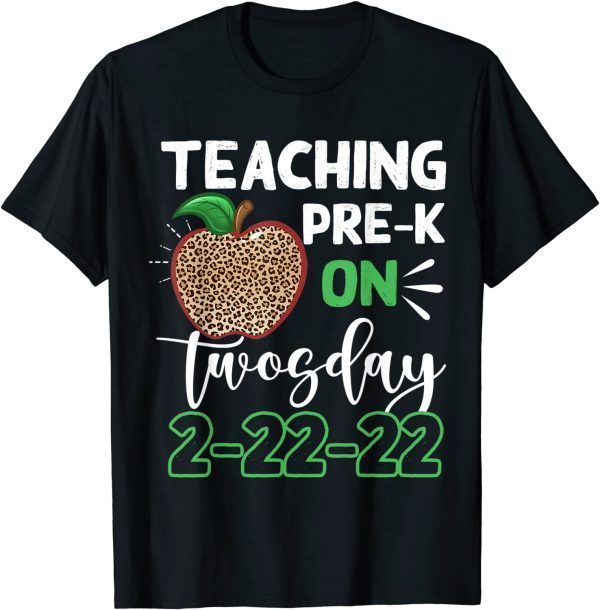 Leopard Teaching Pre-K Grade On Twosday 2-22-22 Teacher Limited Shirt